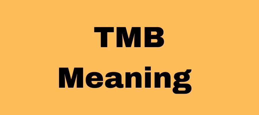 TMB Mean In Text