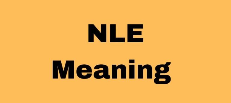 What Does NLE Mean In Text?