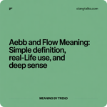ebb and flow meaning