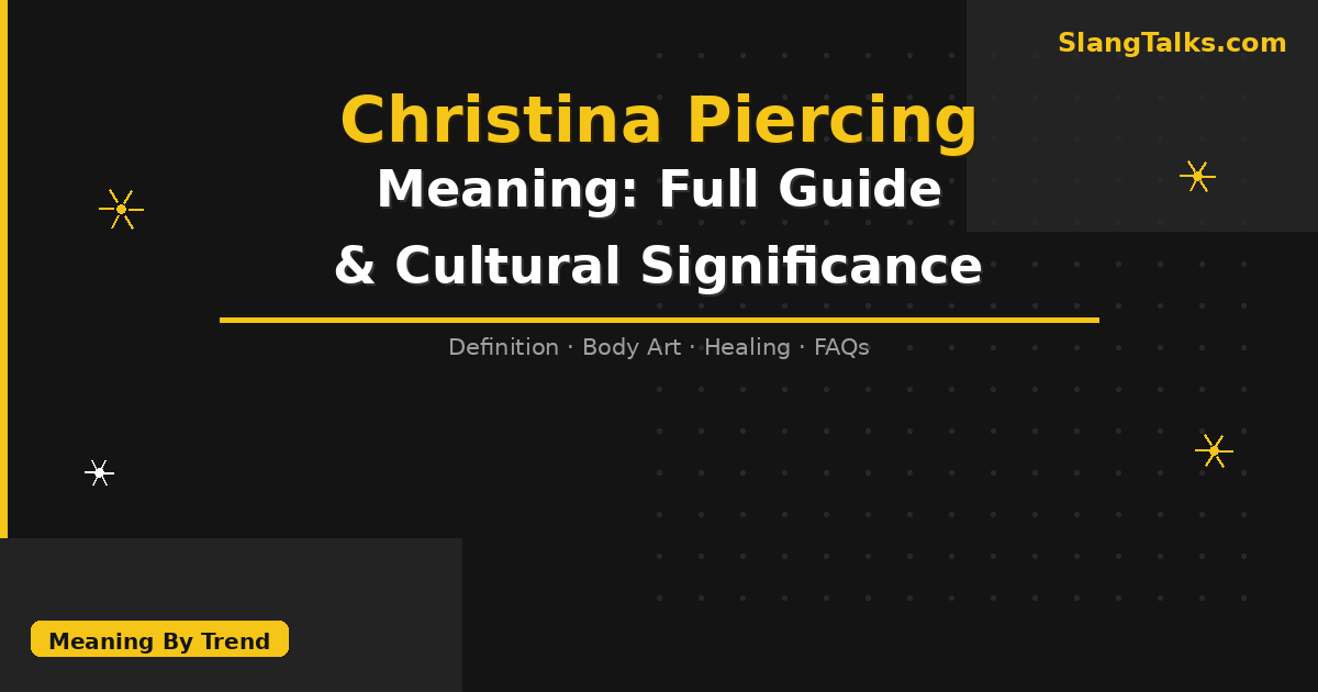 christina piercing meaning