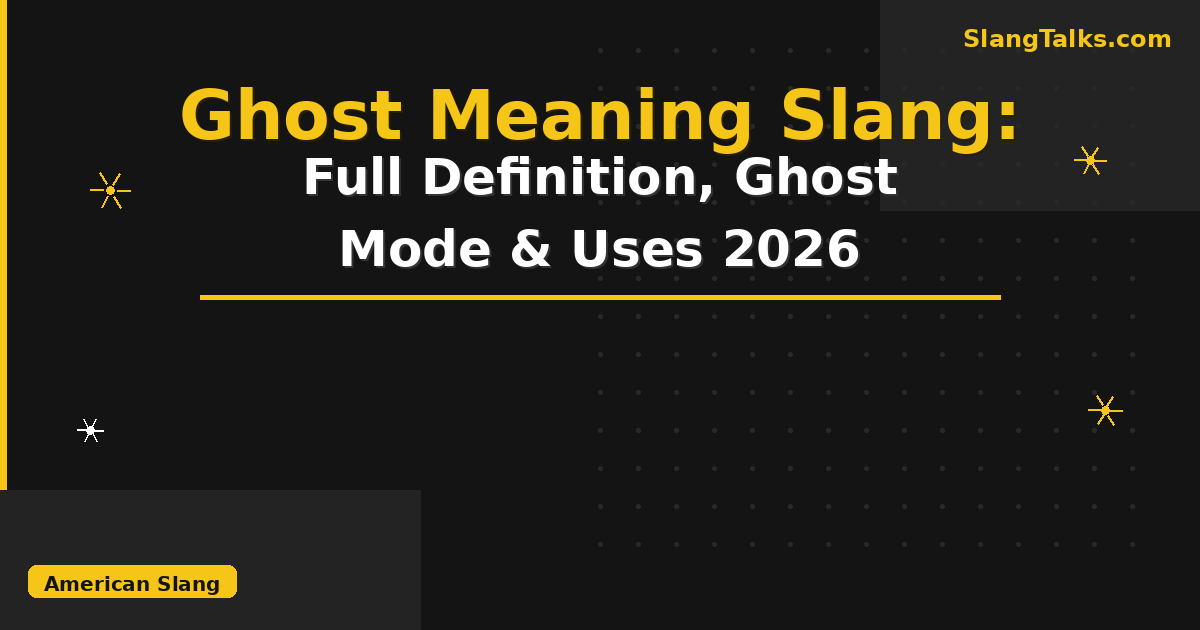 ghost meaning slang