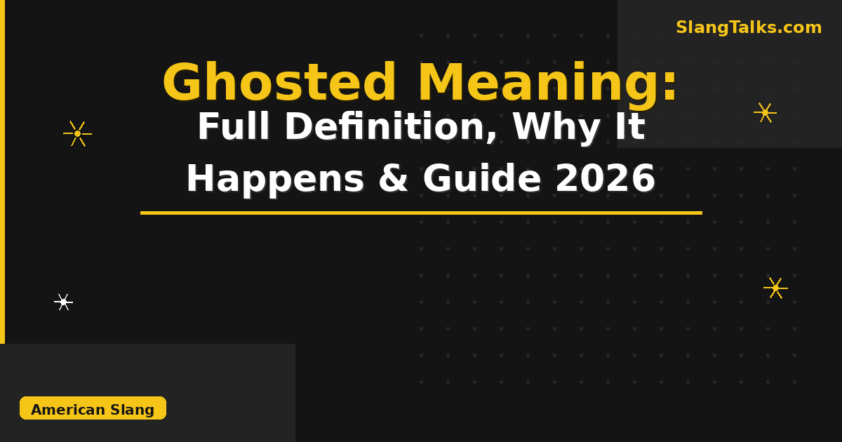 ghosted meaning