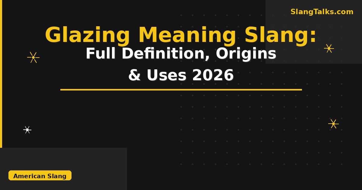 glazing meaning slang