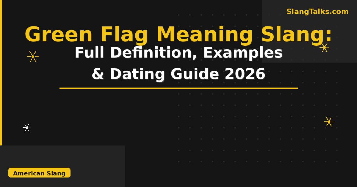 green flag meaning slang