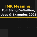 imk meaning
