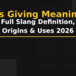 it's giving meaning