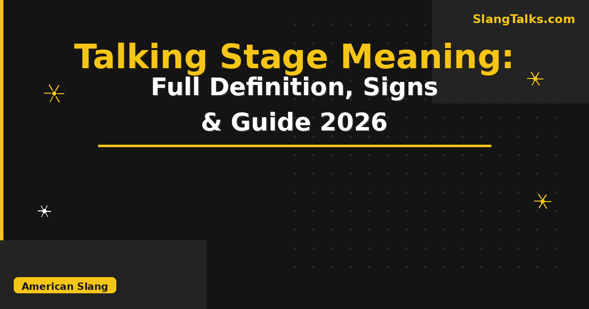 talking stage meaning