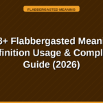 flabbergasted meaning