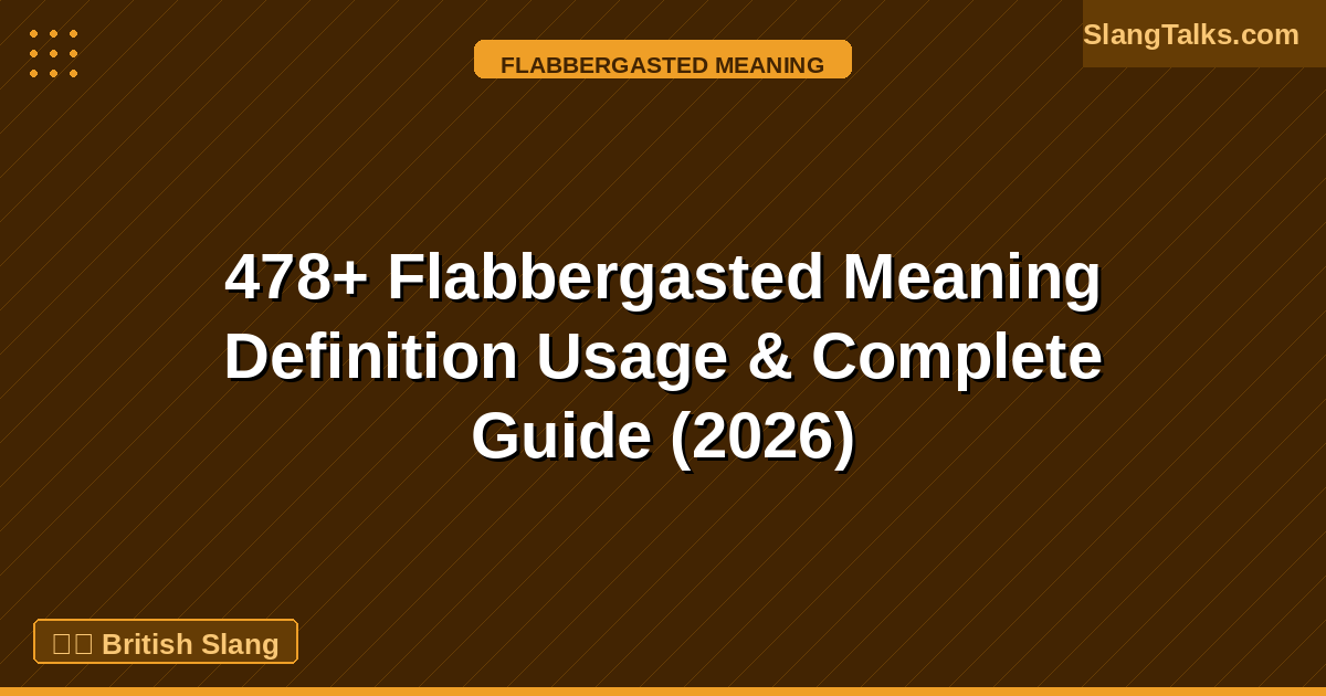 flabbergasted meaning