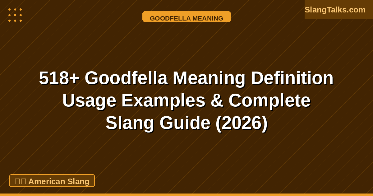 goodfella meaning