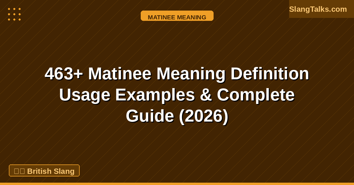 matinee meaning