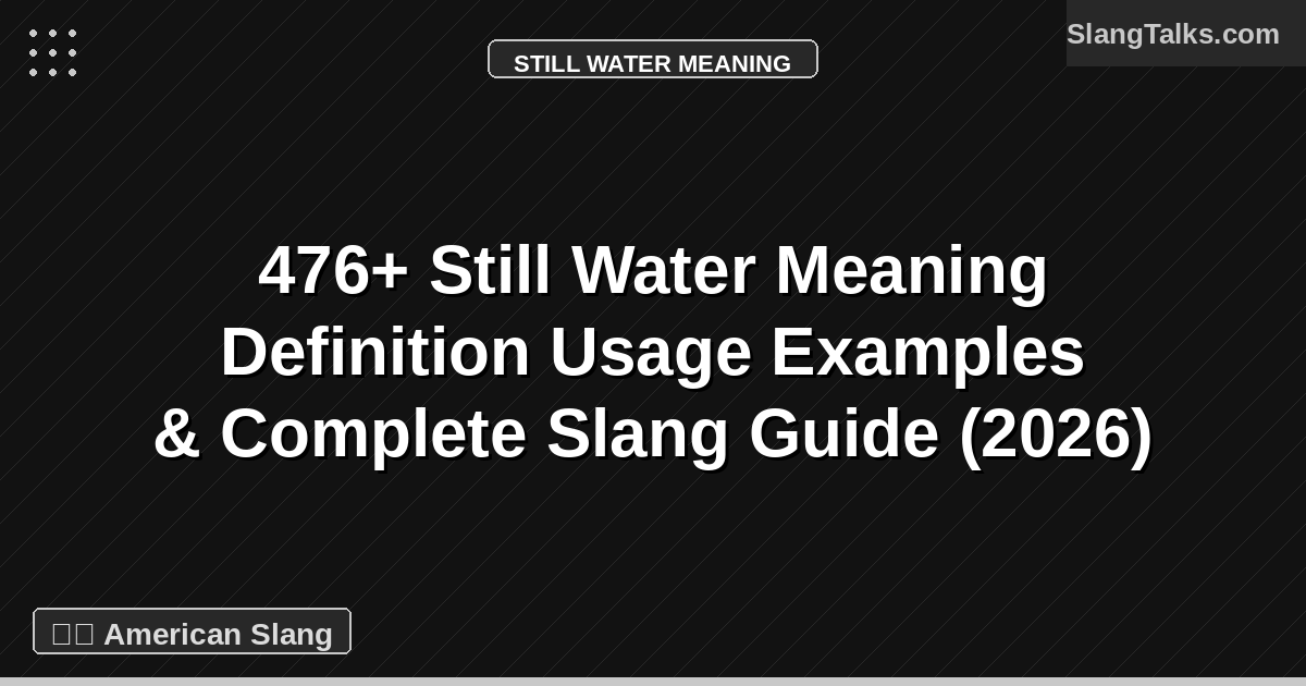 still water meaning