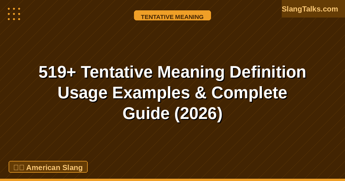 tentative meaning