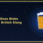 what does bloke mean in british slang