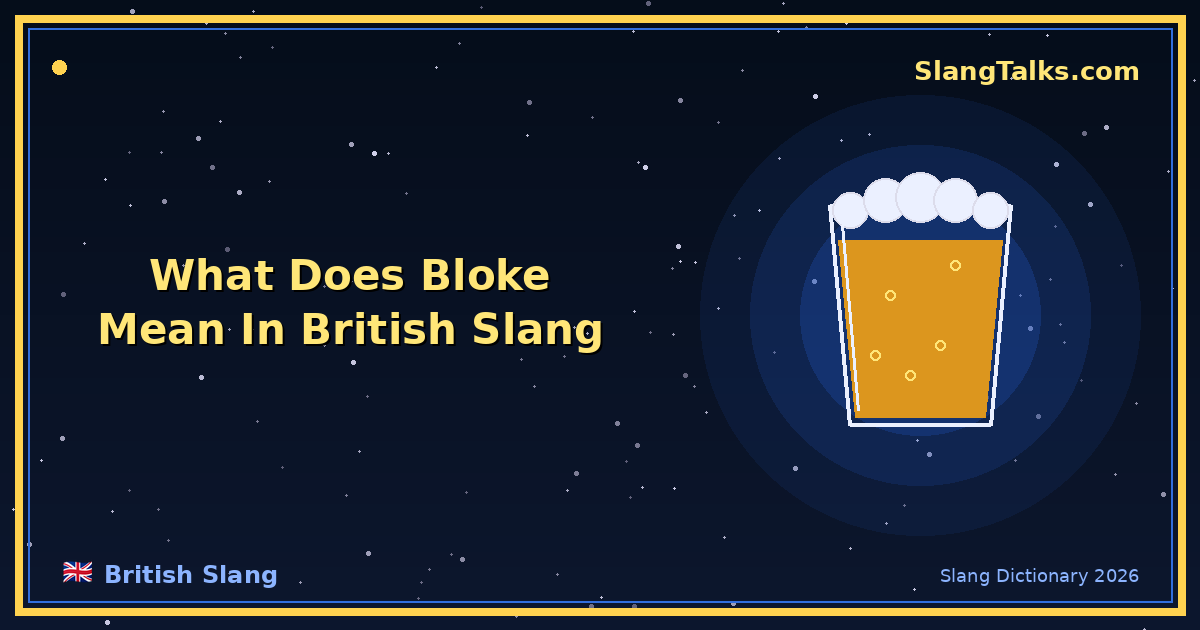 what does bloke mean in british slang