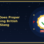 what does proper meaning british slang