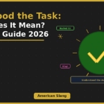understood the task meaning